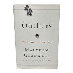 Book Outliers: The Story of Success, Malcolm Gladwell